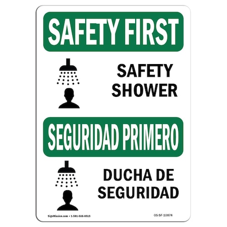 Signmission OSHA SAFETY FIRST, 10" Height, Aluminum, 14" x 10", Landscape, Safety Shower With Symbol Bilingual OS-SF-A-1014-L-10874
